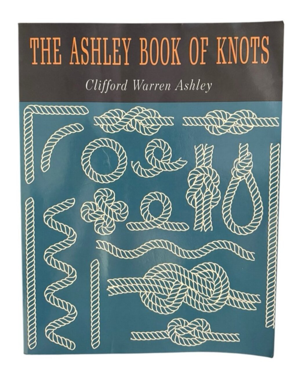 The Ashley Book of Knots by Clifford Warren Ashley Paperback 620 Pages